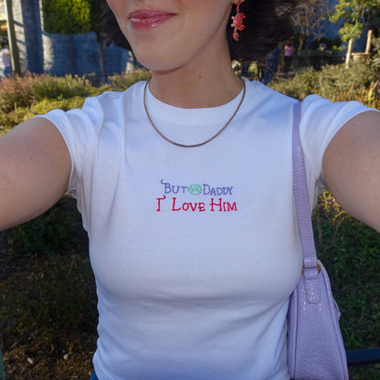 But Daddy I Love Him - Happiest Hour Tee