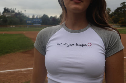 Out of Your League Tini Tee
